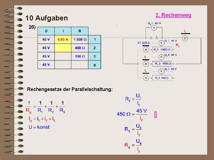 10 Aufgaben 26) Rechengesetze der Parallelschaltung: 2. Rechenweg 