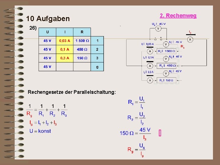 10 Aufgaben 26) Rechengesetze der Parallelschaltung: 2. Rechenweg 