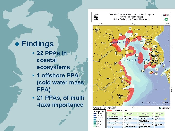 l Findings • 22 PPAs in coastal ecosystems • 1 offshore PPA (cold water