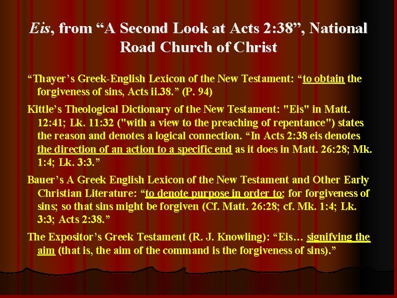 Eis, from “A Second Look at Acts 2: 38”, National Road Church of Christ