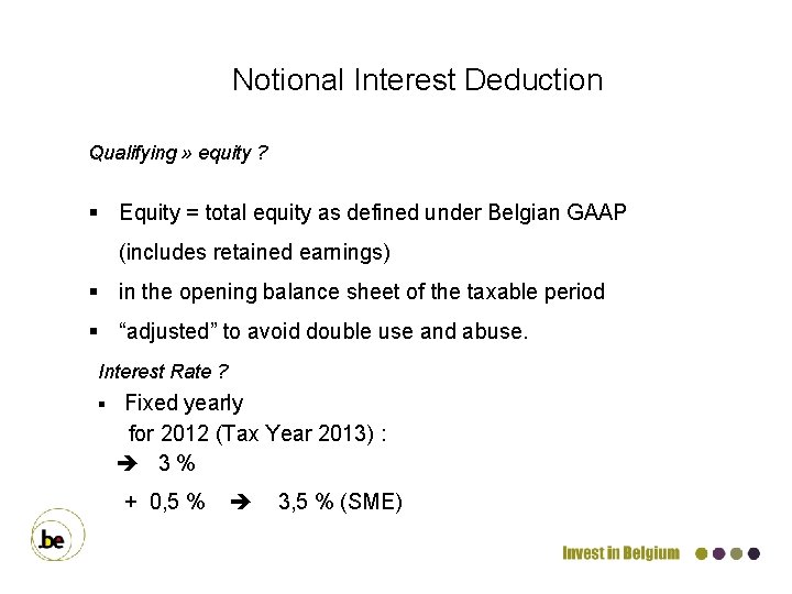 Notional Interest Deduction Qualifying » equity ? § Equity = total equity as defined