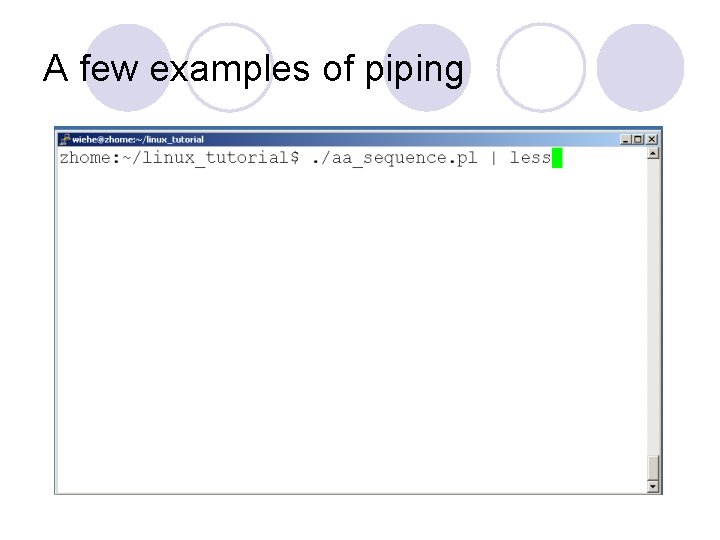 A few examples of piping 