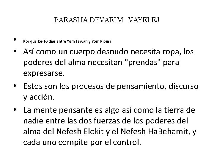 PARASHA DEVARIM VAYELEJ • Por qué los 10 días entre Yom Teruáh y Yom