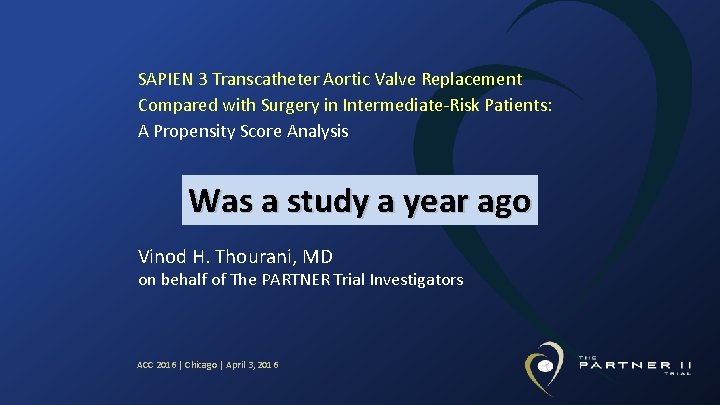SAPIEN 3 Transcatheter Aortic Valve Replacement Compared with Surgery in Intermediate-Risk Patients: A Propensity