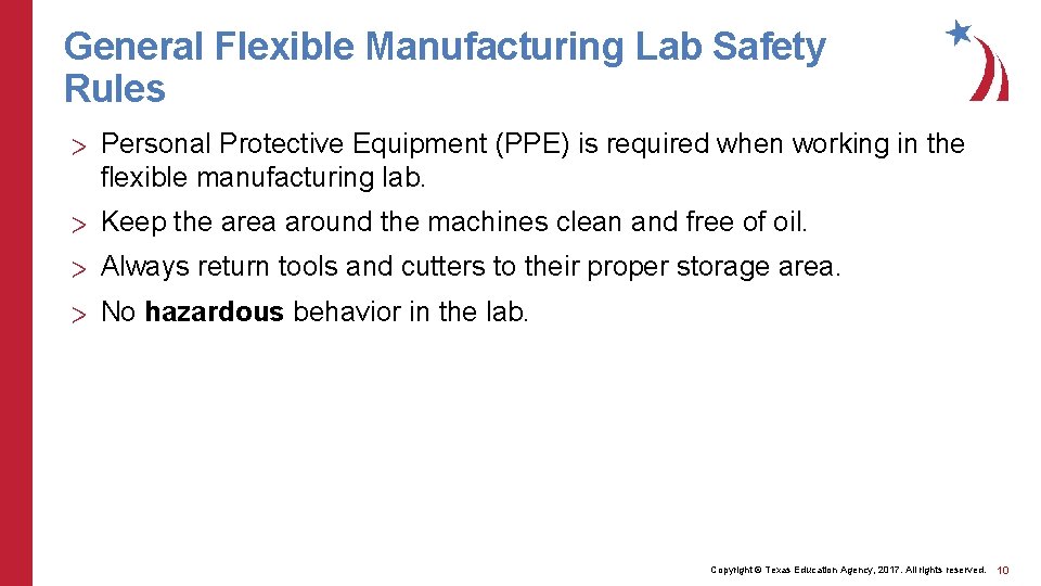 General Flexible Manufacturing Lab Safety Rules > Personal Protective Equipment (PPE) is required when