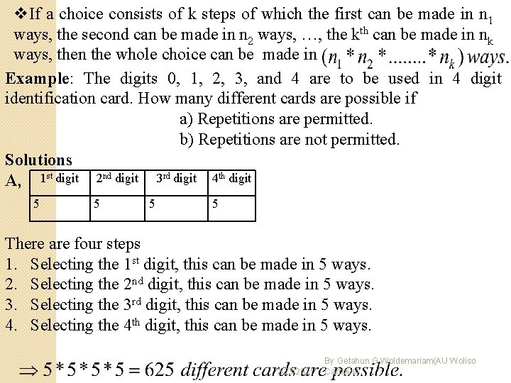 v. If a choice consists of k steps of which the first can be v. If a choice consists of k steps of which the first can be
