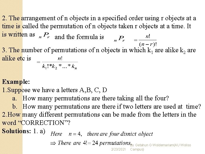 2. The arrangement of n objects in a specified order using r objects at 2. The arrangement of n objects in a specified order using r objects at