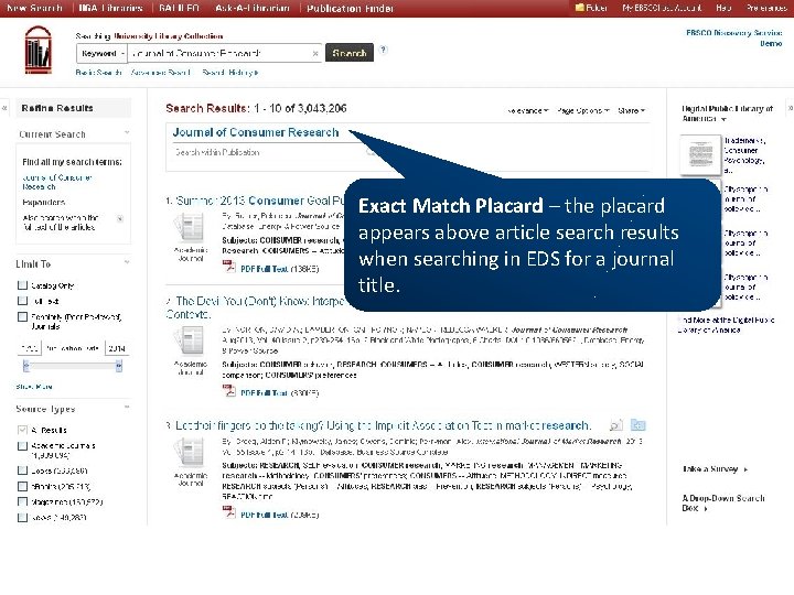 Exact Match Placard – the placard appears above article search results when searching in