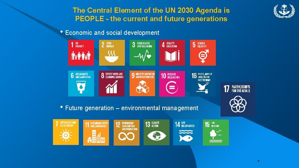 The Central Element of the UN 2030 Agenda is PEOPLE - the current and