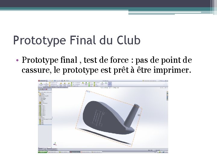 Prototype Final du Club • Prototype final , test de force : pas de