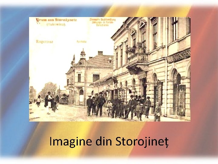 Imagine din Storojineț 