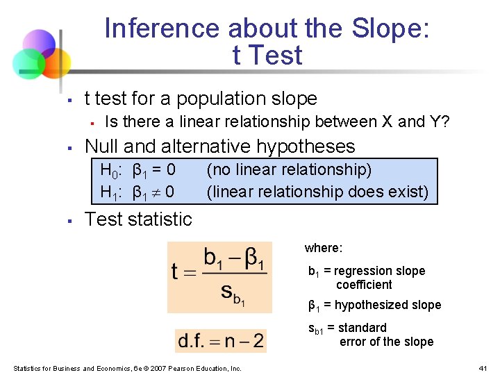 Inference about the Slope: t Test § t test for a population slope §