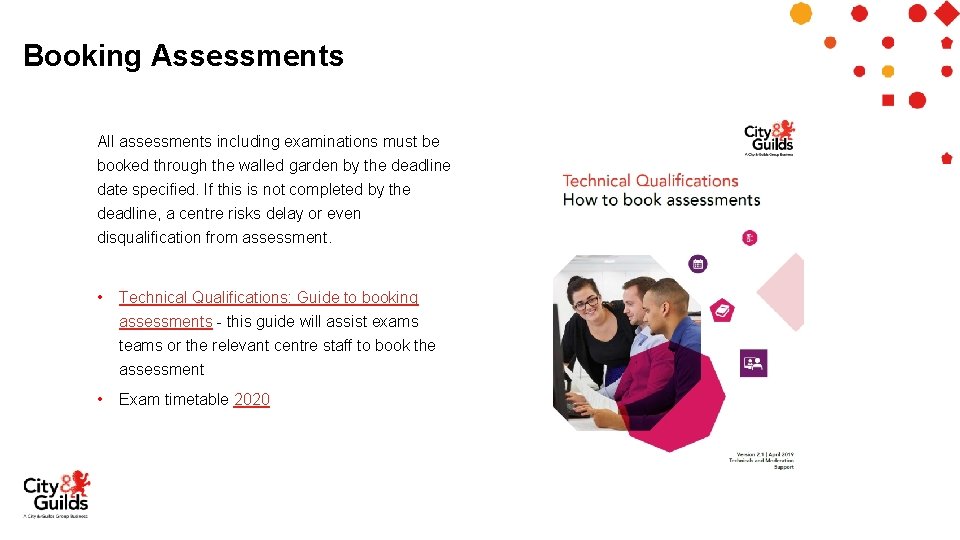 Booking Assessments All assessments including examinations must be booked through the walled garden by