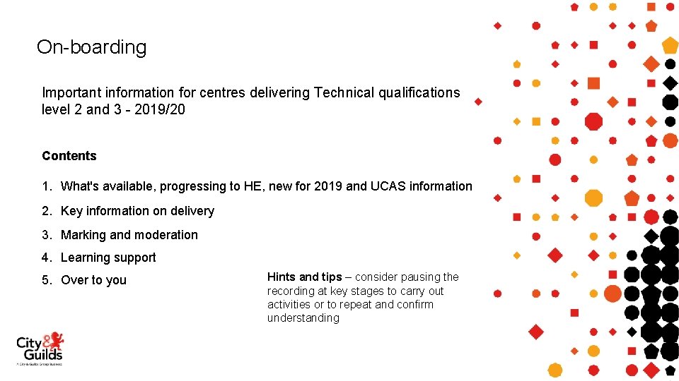On-boarding Important information for centres delivering Technical qualifications level 2 and 3 - 2019/20
