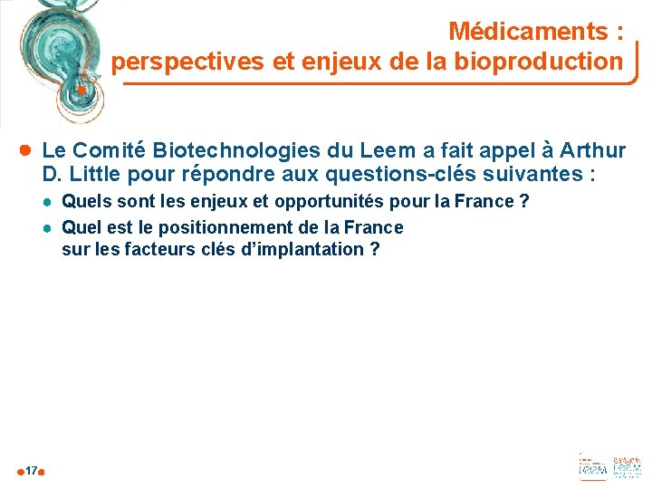 Médicaments : perspectives et enjeux de la bioproduction ● Le Comité Biotechnologies du Leem