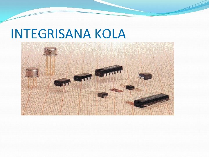 INTEGRISANA KOLA 