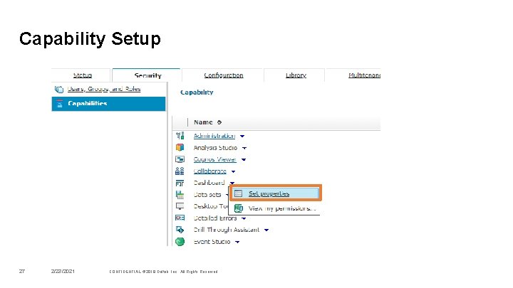 Capability Setup 27 2/23/2021 CONFIDENTIAL © 2019 Deltek, Inc. All Rights Reserved 