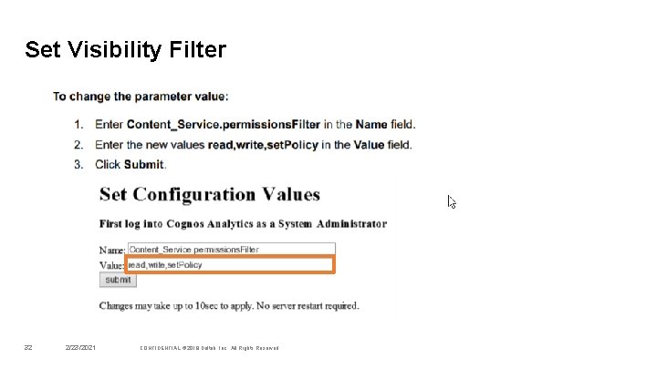 Set Visibility Filter 32 2/23/2021 CONFIDENTIAL © 2019 Deltek, Inc. All Rights Reserved 