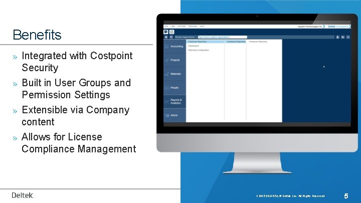 Benefits » Integrated with Costpoint Security » Built in User Groups and Permission Settings