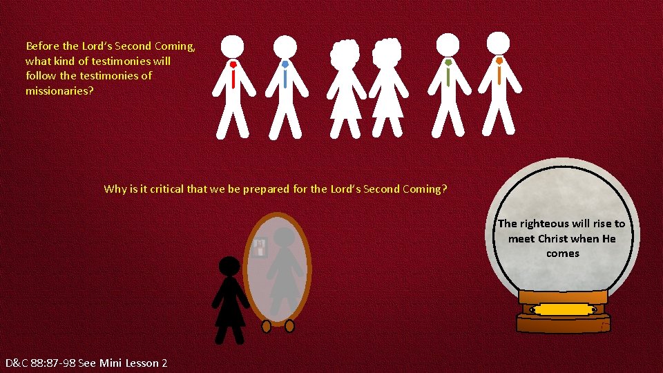 Before the Lord’s Second Coming, what kind of testimonies will follow the testimonies of