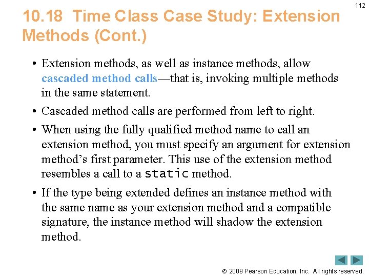 10. 18 Time Class Case Study: Extension Methods (Cont. ) 112 • Extension methods,