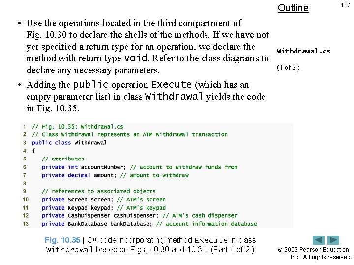 Outline • Use the operations located in the third compartment of Fig. 10. 30
