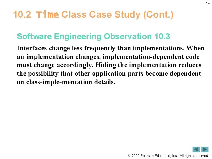 14 10. 2 Time Class Case Study (Cont. ) Software Engineering Observation 10. 3