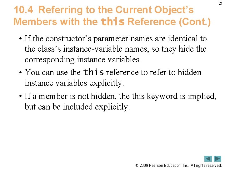 10. 4 Referring to the Current Object’s Members with the this Reference (Cont. )