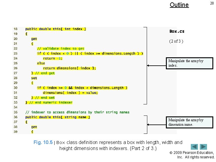 Outline 28 Box. cs (2 of 3 ) Manipulate the array by index. Manipulate