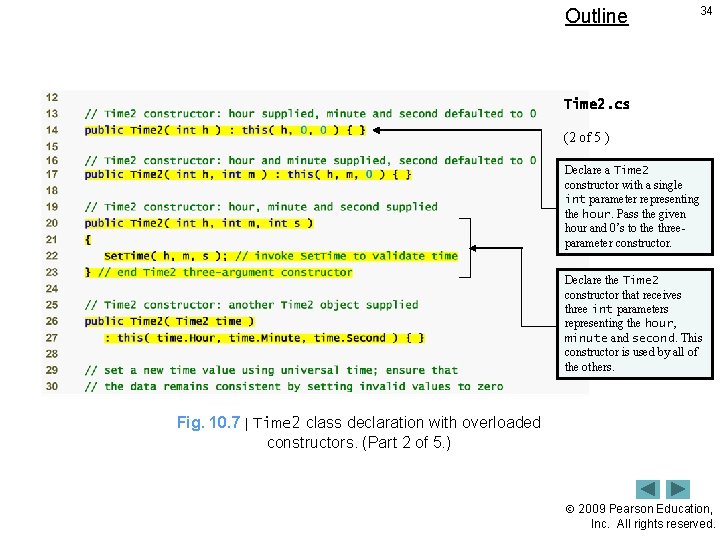 Outline 34 Time 2. cs (2 of 5 ) Declare a Time 2 constructor