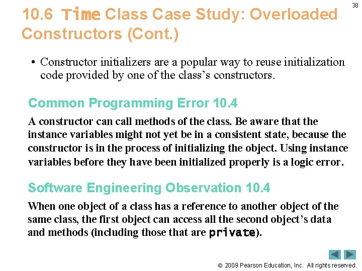 10. 6 Time Class Case Study: Overloaded Constructors (Cont. ) 38 • Constructor initializers