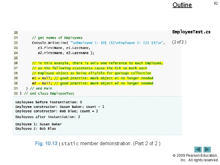 Outline 62 Employee. Test. cs (2 of 2 ) Fig. 10. 13 | static