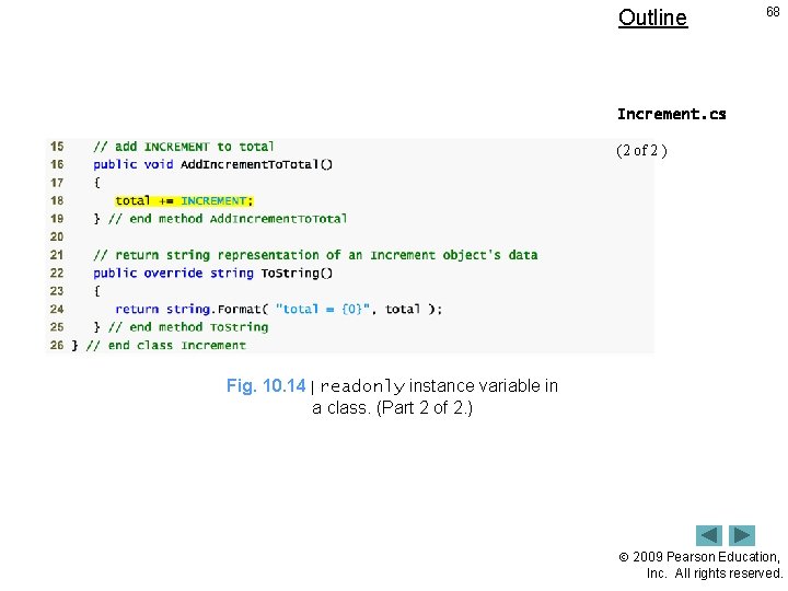 Outline 68 Increment. cs (2 of 2 ) Fig. 10. 14 | readonly instance