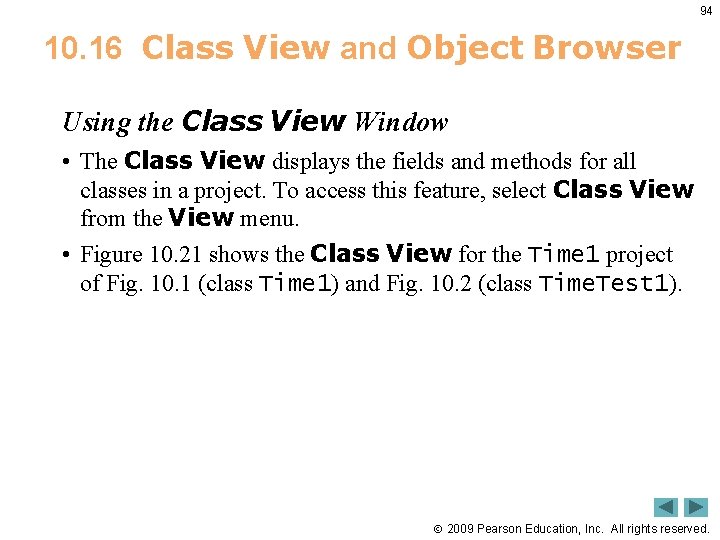 94 10. 16 Class View and Object Browser Using the Class View Window •