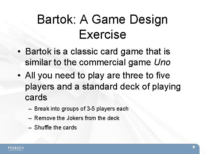 Bartok: A Game Design Exercise • Bartok is a classic card game that is