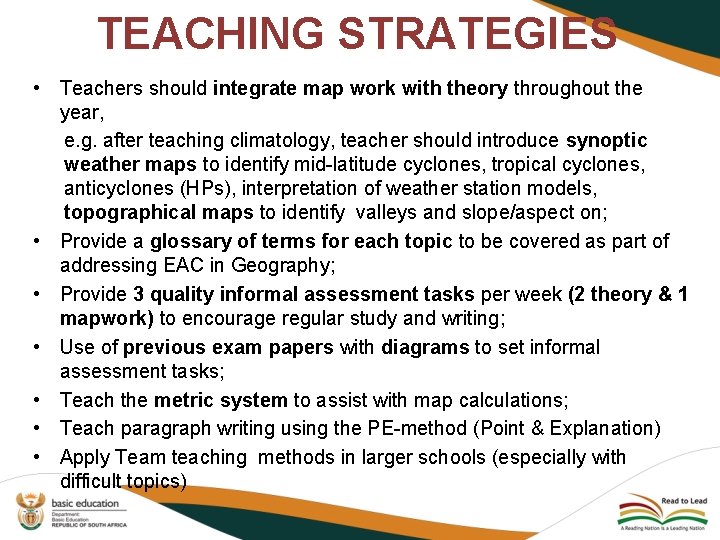TEACHING STRATEGIES • Teachers should integrate map work with theory throughout the year, e.