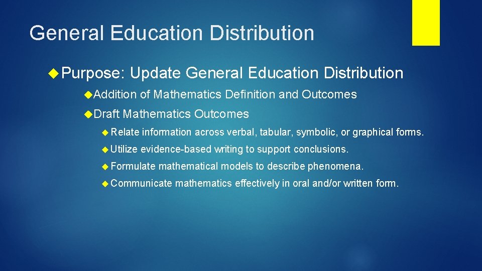 General Education Distribution Purpose: Update General Education Distribution Addition Draft of Mathematics Definition and