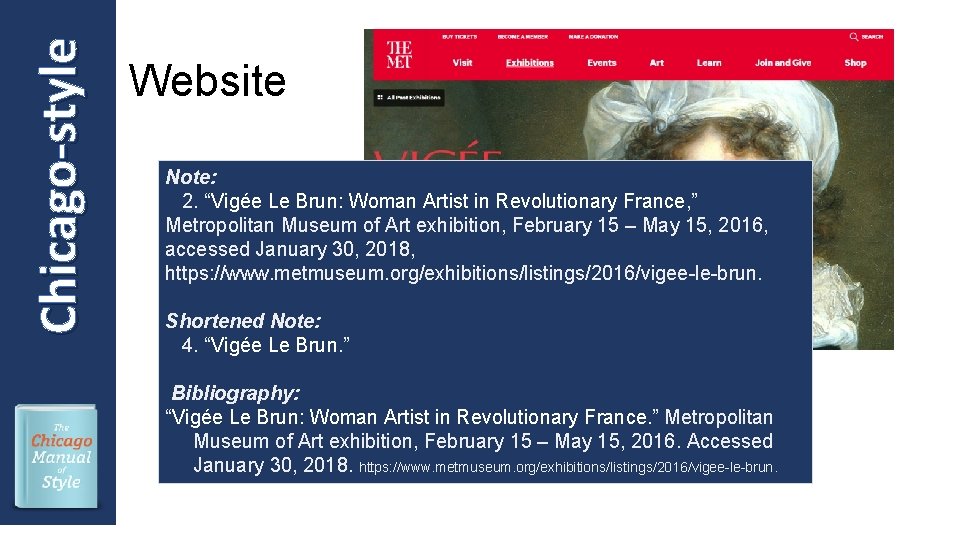 Chicago-style Website Note: 2. “Vigée Le Brun: Woman Artist in Revolutionary France, ” Metropolitan