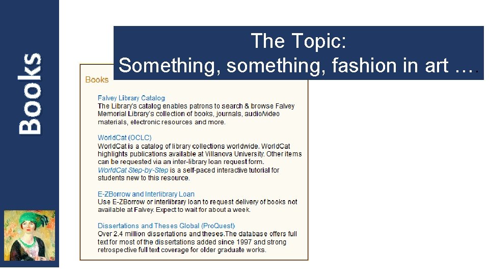 Books The Topic: Something, something, fashion in art …. 