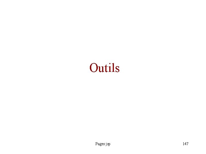 Outils Pages jsp 147 