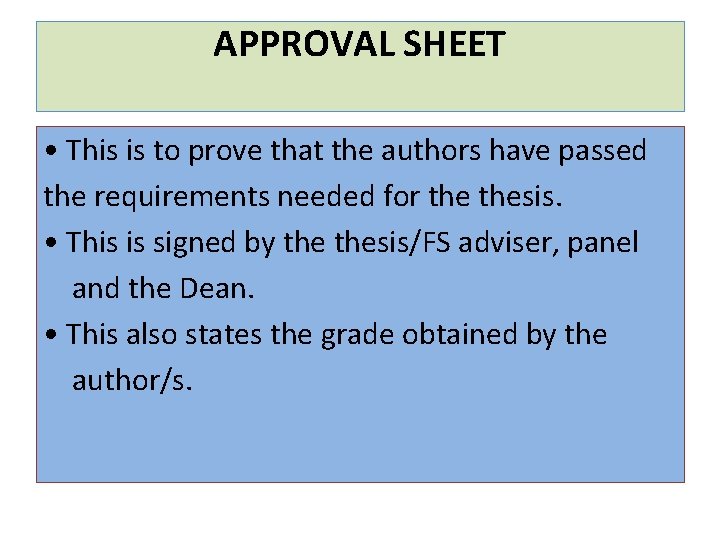APPROVAL SHEET • This is to prove that the authors have passed the requirements