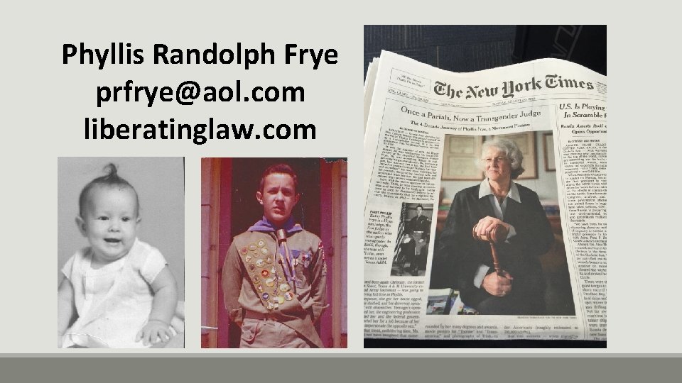 Phyllis Randolph Frye prfrye@aol. com liberatinglaw. com 
