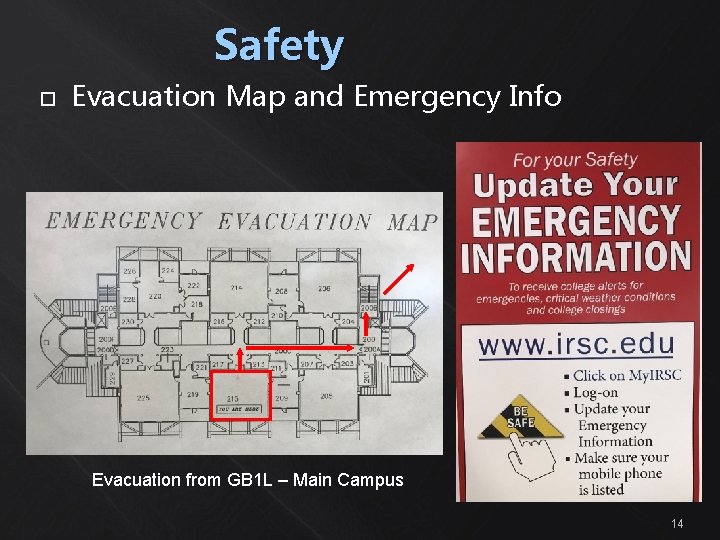 Safety Evacuation Map and Emergency Info Evacuation from GB 1 L – Main Campus