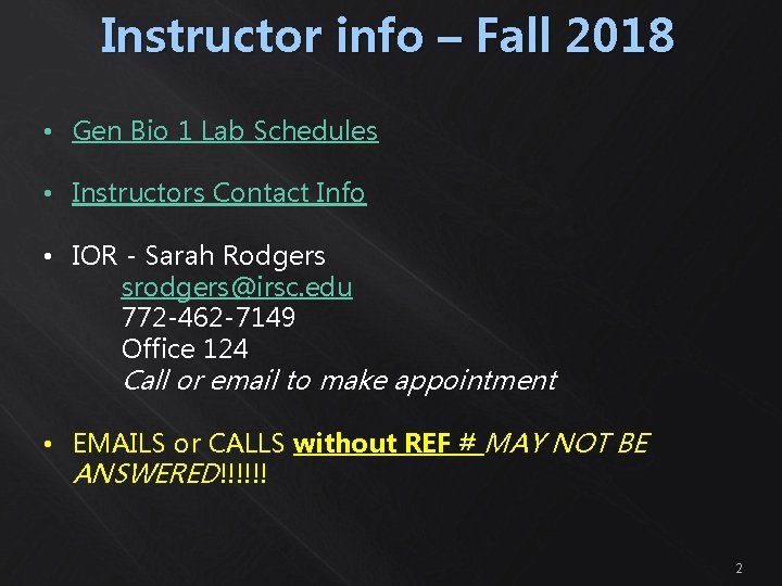 Instructor info – Fall 2018 • Gen Bio 1 Lab Schedules • Instructors Contact