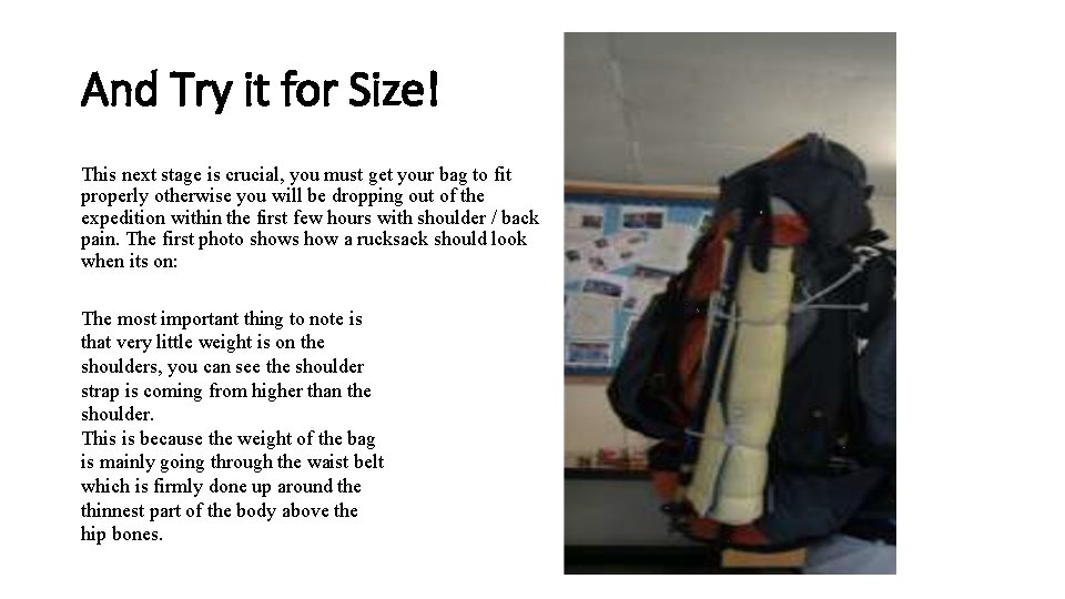 And Try it for Size! This next stage is crucial, you must get your