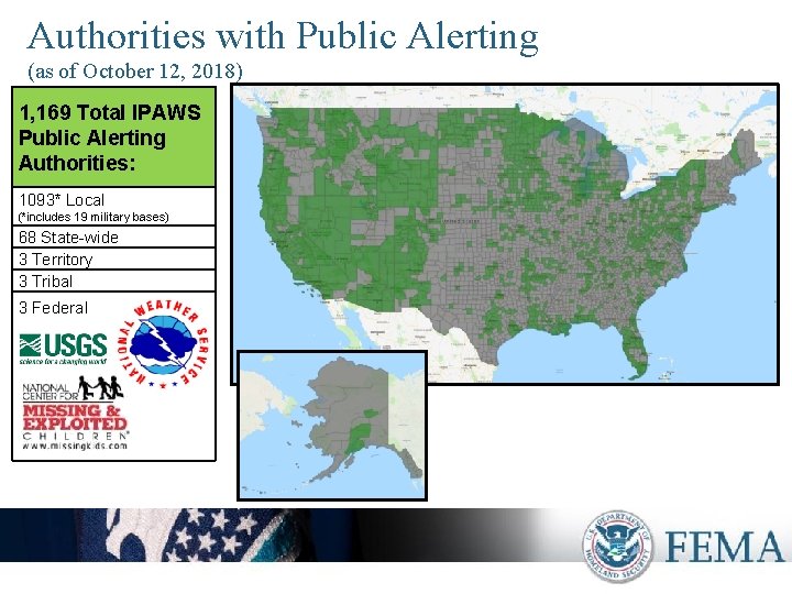 Authorities with Public Alerting (as of October 12, 2018) 1, 169 Total IPAWS Public