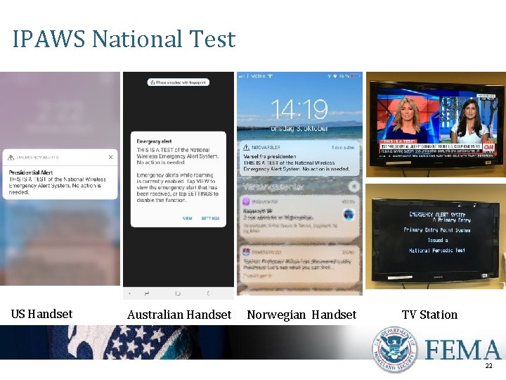 IPAWS National Test US Handset Australian Handset Norwegian Handset TV Station 22 