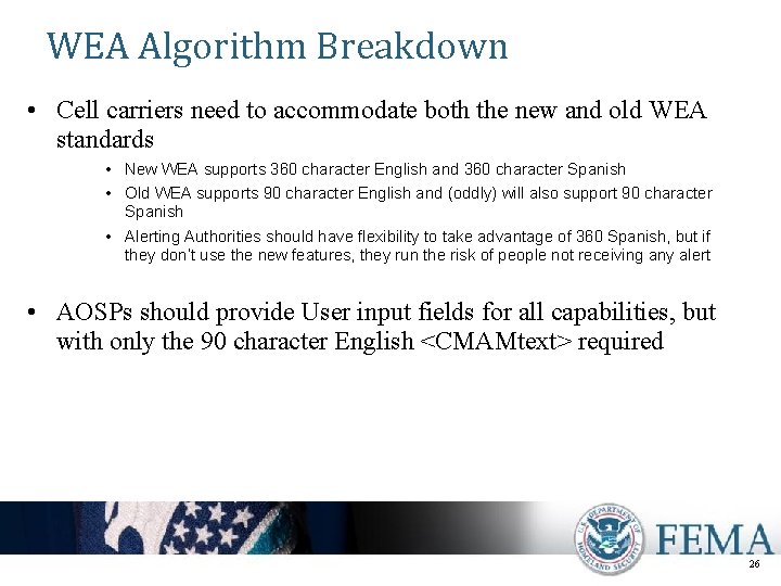 WEA Algorithm Breakdown • Cell carriers need to accommodate both the new and old