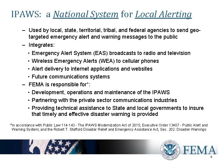 IPAWS: a National System for Local Alerting – Used by local, state, territorial, tribal,