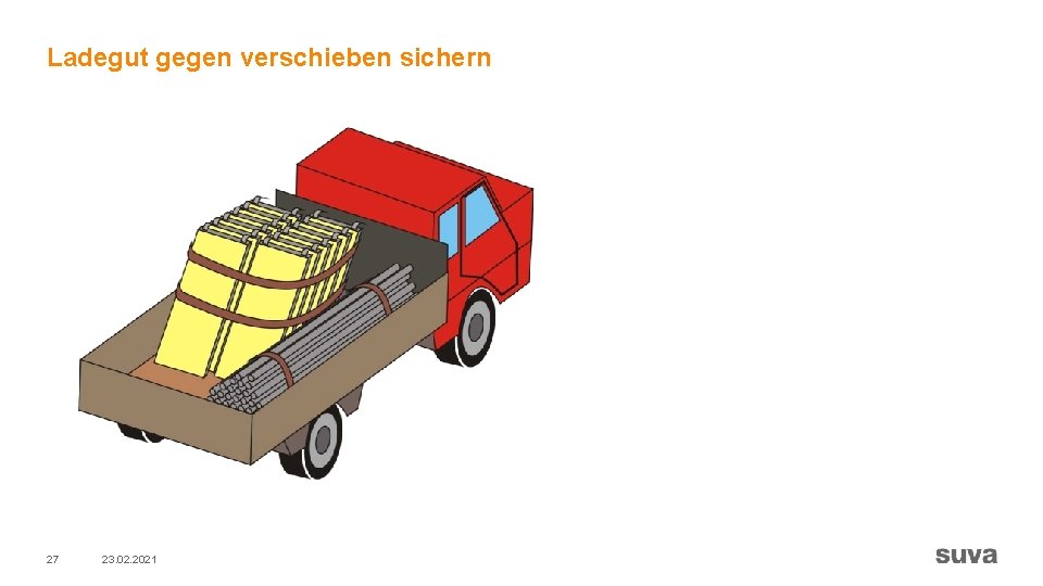 Ladegut gegen verschieben sichern 27 23. 02. 2021 